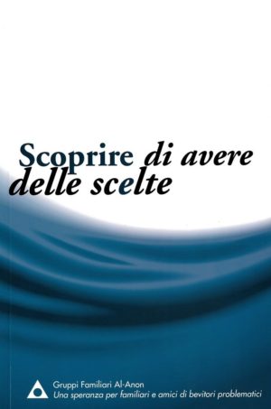 D/23.0 Scoprire di avere delle scelte