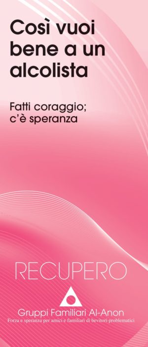 A/2.1 Così vuoi bene a un alcolista