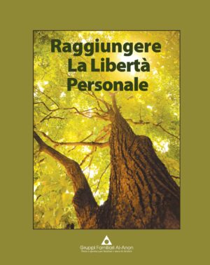 A/59.0 RAGGIUNGERE LA LIBERTA' PERSONALE - VIVERE I LEGATI